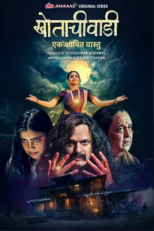 Khotachi Wadi-Ek Shapit Vaastu 2026 Season 01 Complete Hindi Audio HD Poster Download - Filmyzilla