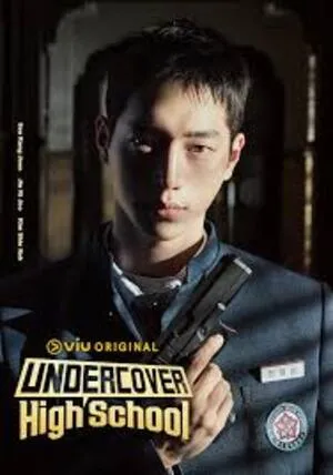 Undercover High School Season 1 2025 Hindi Dual Audio [ALL EPiSODES] HD Poster Download - Filmyzilla