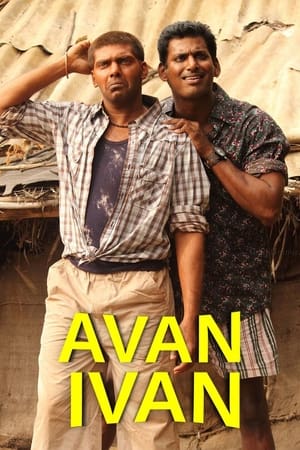 Avan Ivan (2011) (Hindi -Tamil) Dual Audio [1.4GB] HD Poster Download - Filmyzilla