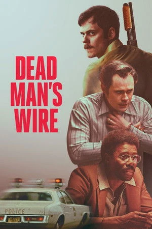 Dead Mans Wire 2025 English Dual Audio HD Poster Download - Filmyzilla