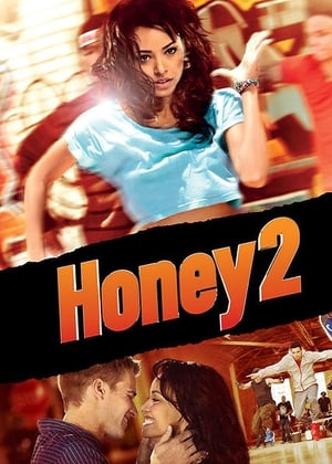 Honey 2 (2011) Hindi Dual Audio 350MB HD Poster Download - Filmyzilla