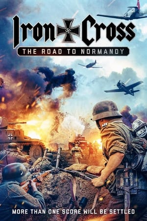 Iron Cross: The Road to Normandy (2022) Hindi Dual Audio – HD Poster Download - Filmyzilla