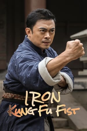 Iron Kung Fu Fist (2022) Hindi Dual Audio – 720p – HD Poster Download - Filmyzilla