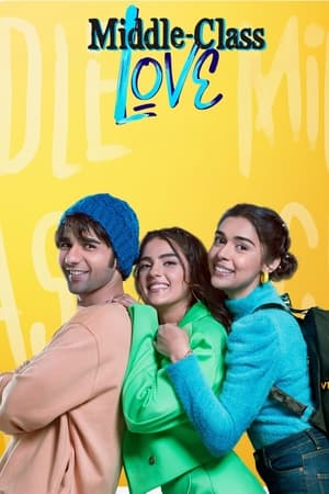 Middle Class Love 2022 Hindi Movie – HD Poster Download - Filmyzilla
