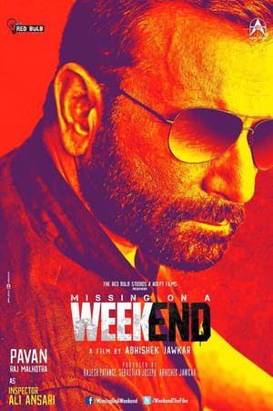 Missing on a Weekend (2016) Movie [940MB] HD Poster Download - Filmyzilla