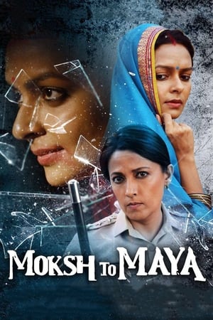 Moksh To Maya 2019 Hindi Movie - [300MB] HD Poster Download - Filmyzilla