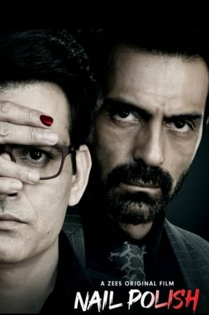 Nail Polish 2021 Hindi Movie [1GB] HD Poster Download - Filmyzilla