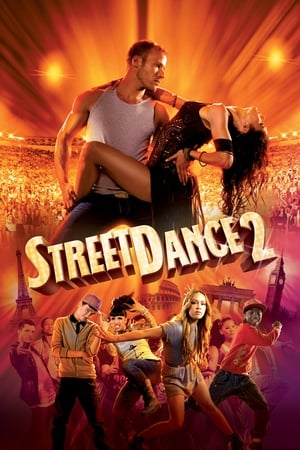 StreetDance 2 (2012) Hindi Dual Audio 300MB HD Poster Download - Filmyzilla