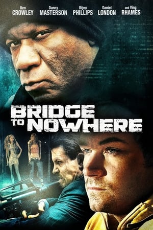 The Bridge to Nowhere (2009) Hindi Dual Audio – HD Poster Download - Filmyzilla