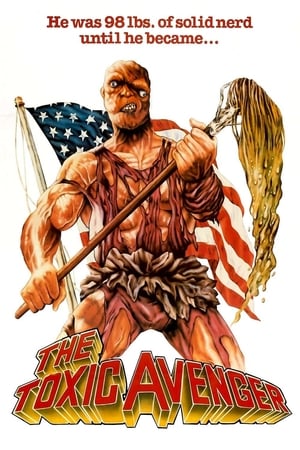 The Toxic Avenger (1984) 100mb Hindi Dual Audio movie Download HD Poster Download - Filmyzilla