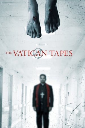 The Vatican Tapes (2015) Hindi Dual Audio [800MB] HD Poster Download - Filmyzilla