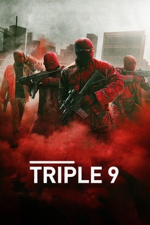 Triple 9 (2016) Hindi Dual Audio 450MB HD Poster Download - Filmyzilla