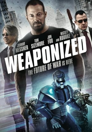 WEAPONiZED (2016) Hindi Dual Audio – HD Poster Download - Filmyzilla